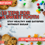 10 Tips for a Sweet Tooth
